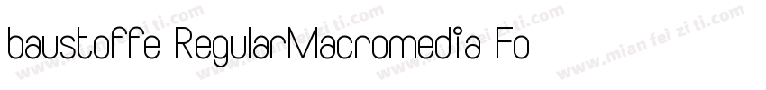 baustoffe RegularMacromedia Fontogr字体转换
